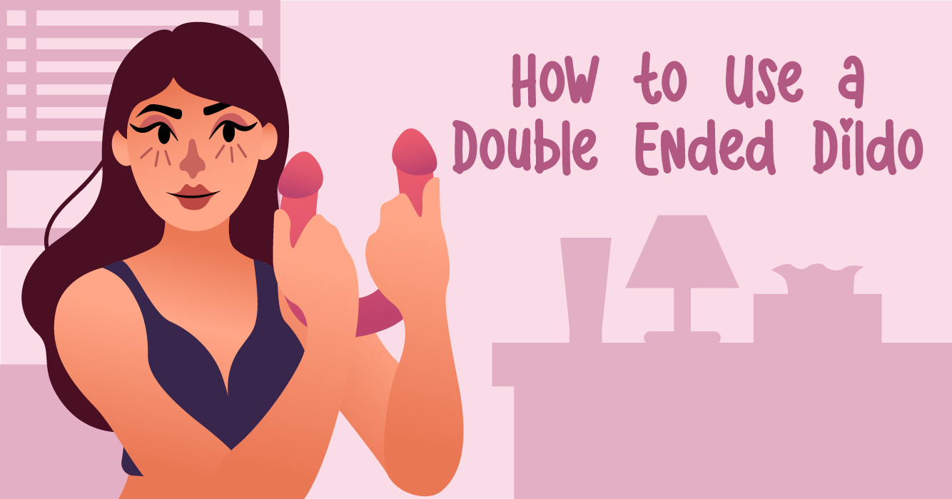How to Use a Double Ended Dildo (Go for Dual Pleasure!) pic