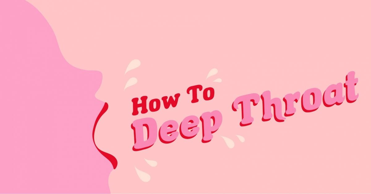 how to deep throat
