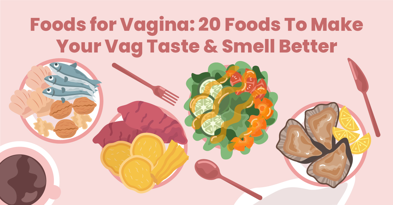 How To Make Your Vagina Smell And Taste Better