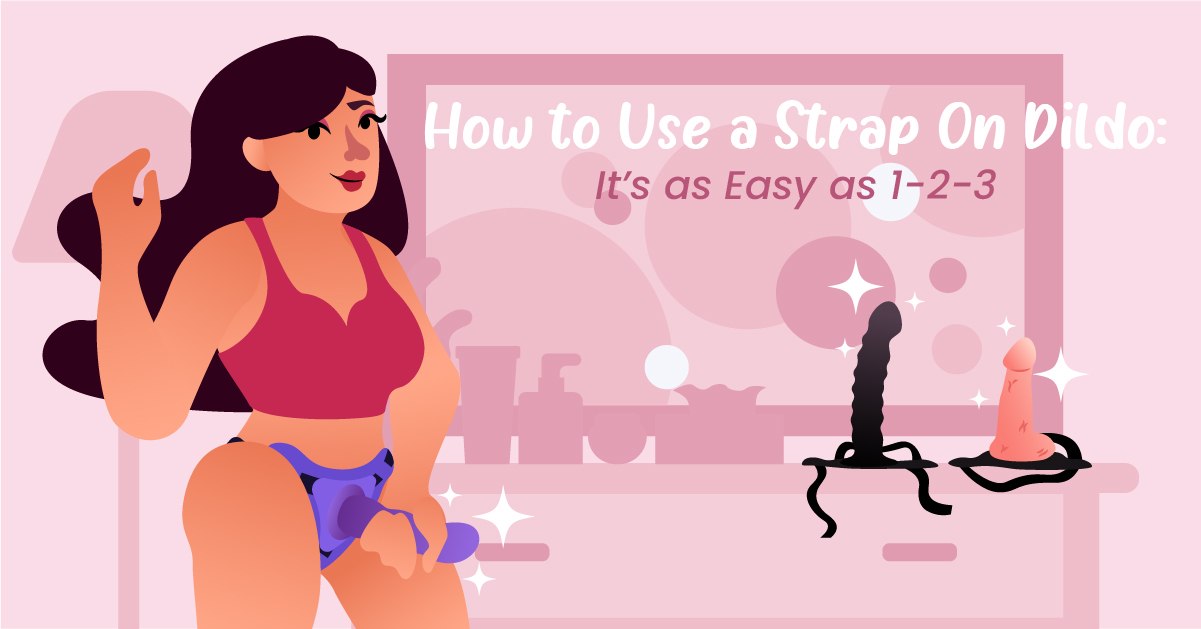 How To Use A Strapon