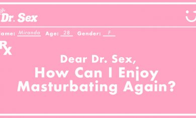 How Can I Enjoy Masturbating Again?