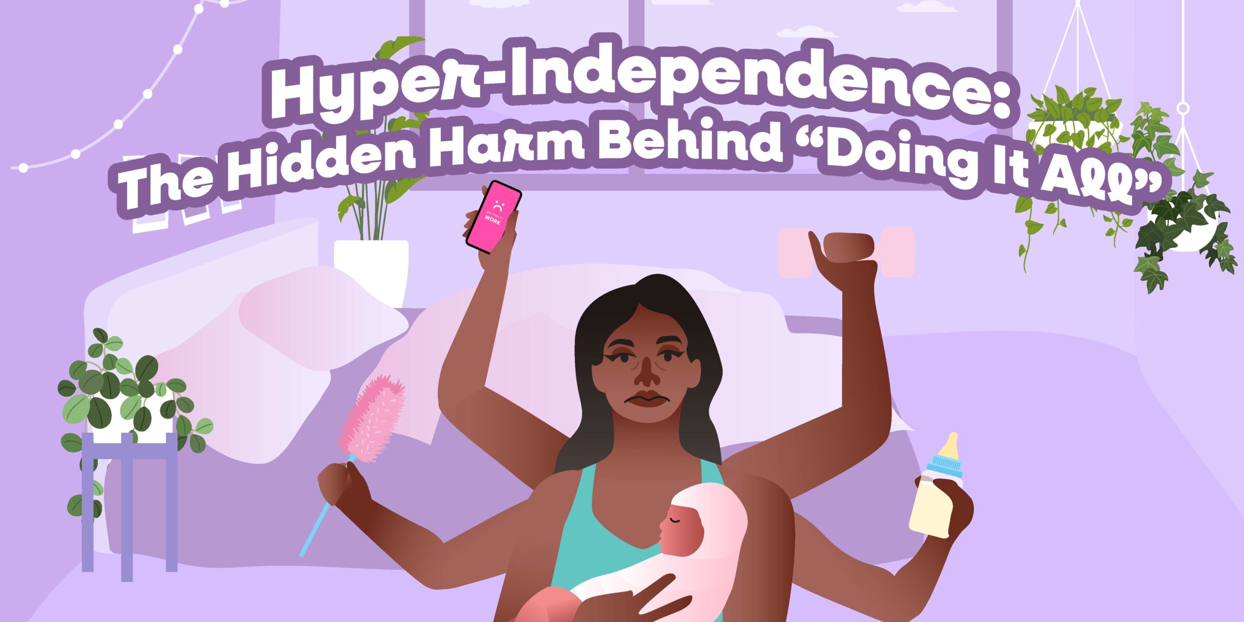 Hyper-Independence: The Hidden Harm Behind 