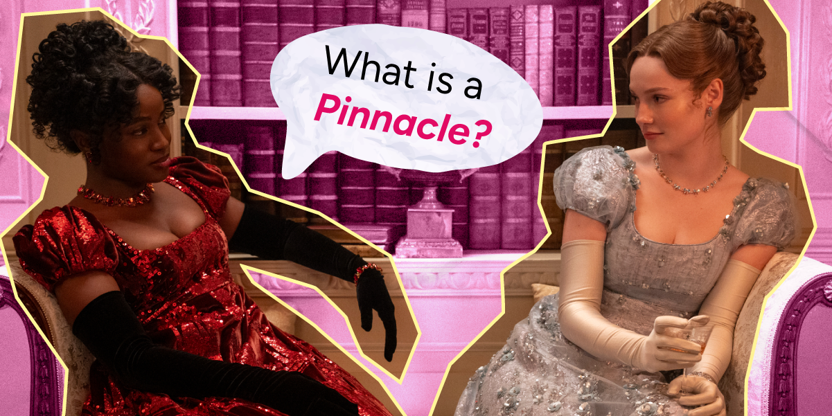 Pinnacle and Bridgerton: Let's Talk About It